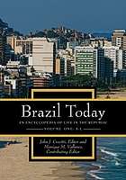 Brazil today an encyclopedia of life in the Republic. Vol. 1 A - L