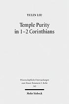Temple purity in 1-2 Corinthians