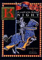 The world of the Medieval knight
