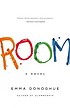 Room : a novel by  Emma Donoghue 