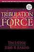 Tribulation force : the continuing drama of those... by  Tim LaHaye 