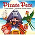 Pirate Pete by  Kim Kennedy 
