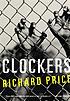 Clockers : Richard Price by Richard Price