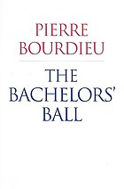 The bachelors' ball : the crisis of peasant society in Béarn