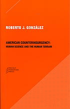 The counter-counterinsurgency manual ;or, Notes on demilitarizing American society