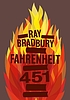 Fahrenheit 451 作者： Ray Bradbury