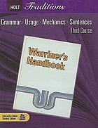 Warriner's handbook : third course : grammar, useage, mechanics, sentences. [Grade 9]