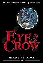 Eye of the crow : his 1st case