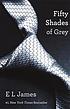 Fifty shades of Grey by  E  L James 