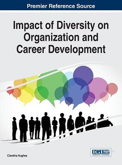 Impact of diversity on organization and career development | WorldCat.org