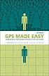 GPS made easy : using global positioning systems... by Lawrence Letham