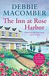 The inn at Rose Harbor Autor: Debbie Macomber