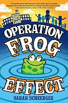 Operation Frog Effect.