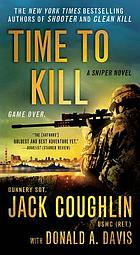 Time to kill. #6 : a sniper novel