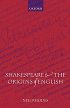 Shakespeare and the Origins of English.