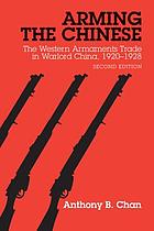 Arming the Chinese : the western armaments trade in warlord China, 1920-1928