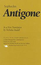 Antigone In A New Translation By Nicholas Rudall Book 07 Worldcat Org