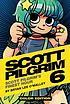 Scott Pilgrim in his finest hour. [Vol. 6] by  Bryan Lee O'Malley 