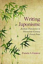 Writing Japonisme : aesthetic translation in nineteenth-century French prose