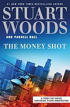 The money shot, a novel.