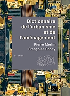 Dictionnaire de l'urbanisme et de l'aménagement