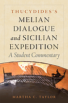 Thucydides S Melian Dialogue And Sicilian Expedition A Student Commentary Ebook 19 Worldcat Org