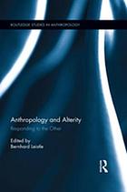 Anthropology and alterity : responding to the other