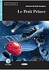 Le petit prince 著者： Antoine de Saint-Exupéry