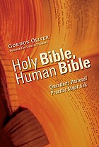Holy Bible, human Bible : questions pastoral practice must ask
