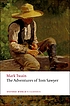The adventures of Tom Sawyer by Mark Twain, psevd. for Samuel Langhorne Clemens
