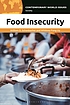 Book Cover: Food Insecurity: A Reference Handbook