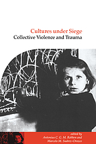 Cultures under siege : collective violence and trauma