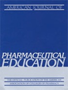 American journal of pharmaceutical education.