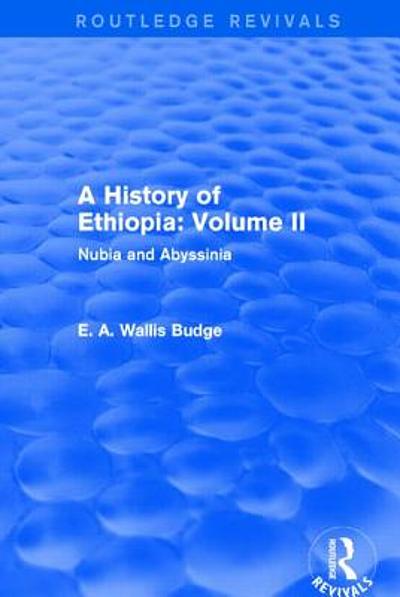 Abyssinian Gui A History of Ethiopia. Volume II, Nubia and Abyssinia | WorldCat.org