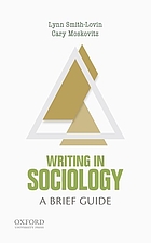 Writing in sociology : a brief guide