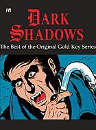 Dark shadows : the best of the original series.