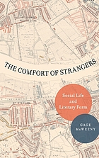The comfort of strangers social life and literary form
