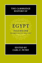 The Cambridge history of Egypt 1, Islamic Egypt, 640 - 1517
