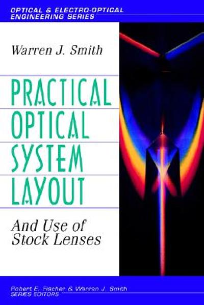 General Optics Practical optical system layout : and use of stock lenses | WorldCat.org