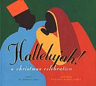 Hallelujah / a Christmas celebration.