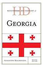 Historical dictionary of Georgia