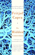 The hidden connections : a science for sustainable living