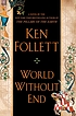 World without end by Ken Follett