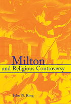 Milton and religious controversy : satire and polemic in 