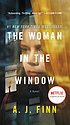 The woman in the window by  A  J Finn 