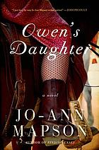 Owen's daughter : a novel