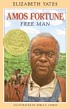 Amos Fortune : free man by  Elizabeth Yates 