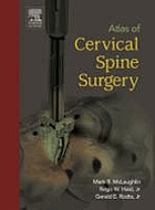 Atlas of cervical spine surgery