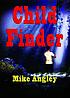 Child finder. 著者： Mike Angely