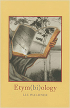 Etym(bi)ology : poems